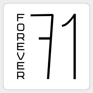 Forever 71 Sticker